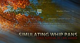 Thumbnail for: Simulating Whip Pans